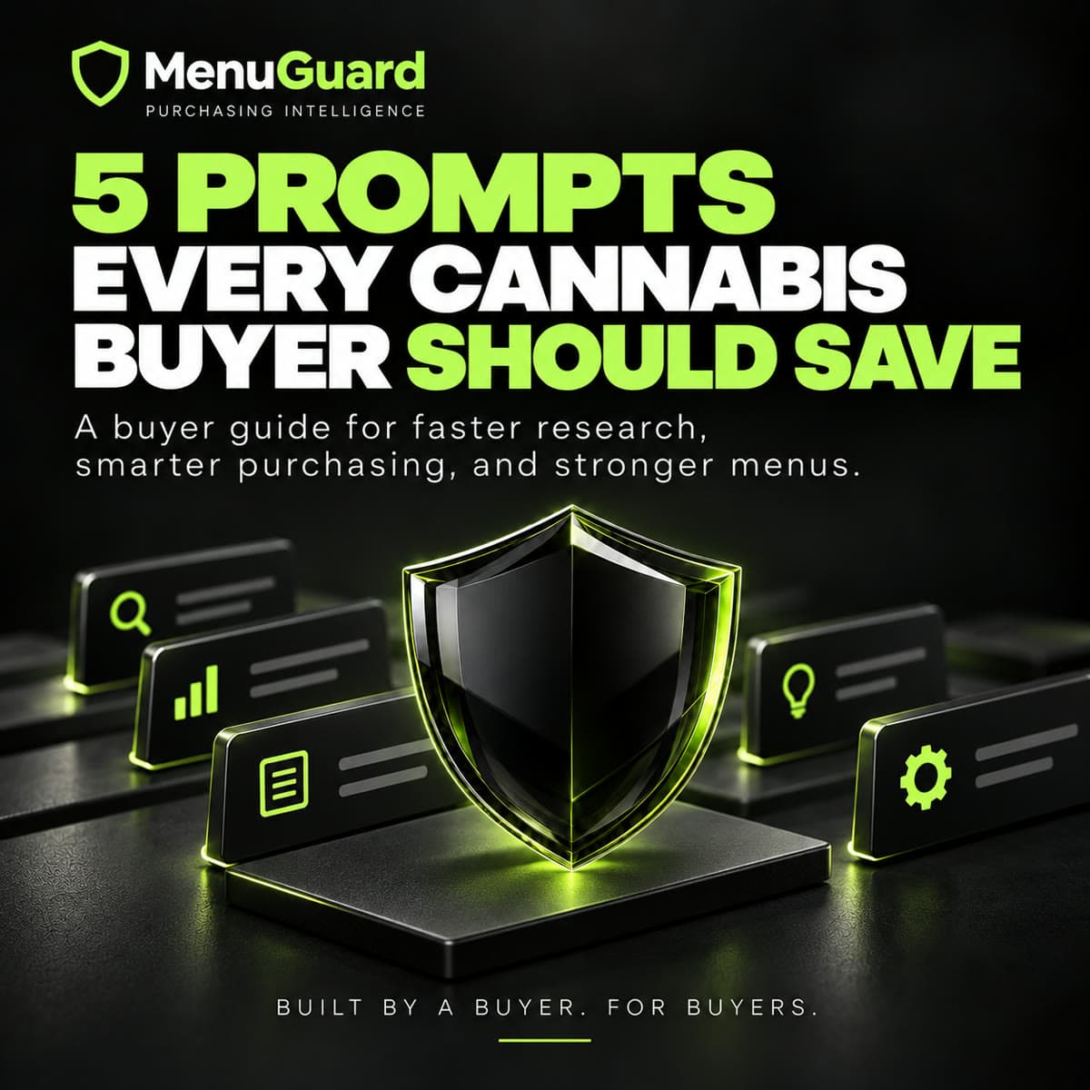 Slide 1: 5 Prompts Every Cannabis Buyer Should Save